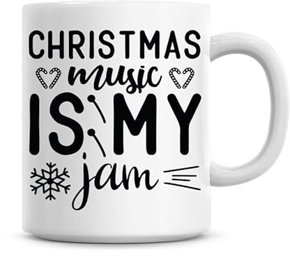 Christmas Music is My Jam Funny Christmas Humourous Coffee Mug Gift 11oz Office Xmas Gift Ideas Secret Santa