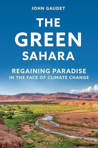 Green Sahara, The: Regaining Paradise in the Face of Climate Change