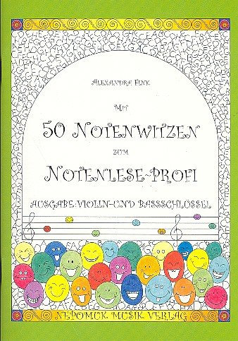 Mit 50 Notenwitzen zum Notenlese-Profi : Ausgabe Violin- und Bassschlüssel