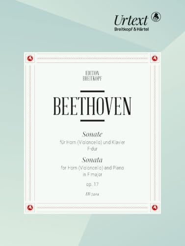 Sonate F-dur op. 17 Breitkopf Urtext - Ausgabe für Horn [F],Klavier (EB 7404)