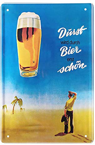 Durst Wird durch Bier erst schön - Retro Deko Metallschild - lustiges Bier Schild - witzige Wanddeko für Kellerbar Kneipe Pub Partyraum - Geschenkidee für Biertrinker und Genießer - 20x30cm