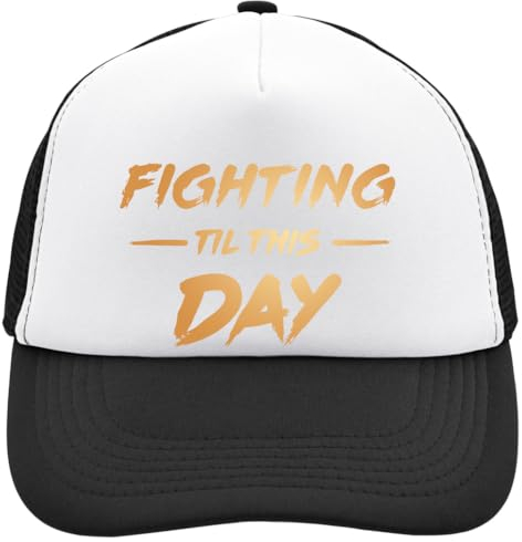 Fighting Til This Day Mesh Back Trucker Cap Adjustable Snapback Hat Casual Headwear for Everyday Use Black, Schwarz , Einheitsgröße
