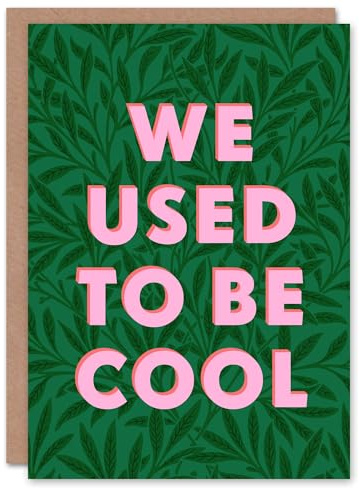 Artery8 We Used To Be Cool Plant Lover Leaf Pattern Funny Birthday Card