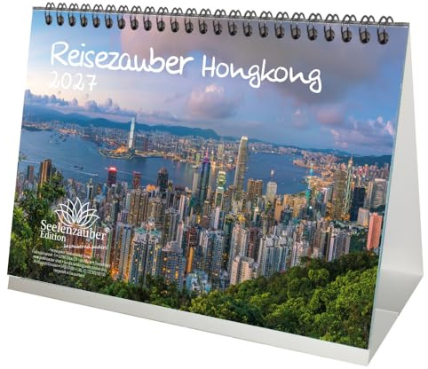 Reisezauber Hongkong DIN A5 Tischkalender für 2027 Urlaub Reise Stadt und Land - Seelenzauber