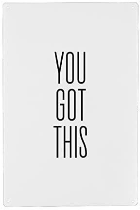 artboxONE Metall-Poster 20x30 cm Typografie You Got This von Künstler Cristina Castro Moral