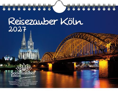 Reisezauber Köln DIN A5 Kalender für 2027 Karneval Rhein Deutsch - Set-Inhalt: 1x Kalender 1x Weihnachtsanhänger 1x Grußanhänger (gesamt 3 Teile)