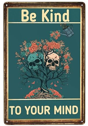 Be Kind To Your Mind Wandkunst-Poster, Aluminiumschild, Poster, Dekoration, Geschenk für alle Erwachsenen und Altersgruppen, Metall, für Heimdekoration, Büro, Café, Bar, Pub, Küche, Restaurant, 20,3