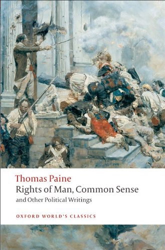 Rights of Man, Common Sense, and Other Political Writings (Oxford World's Classics) (English Edition)