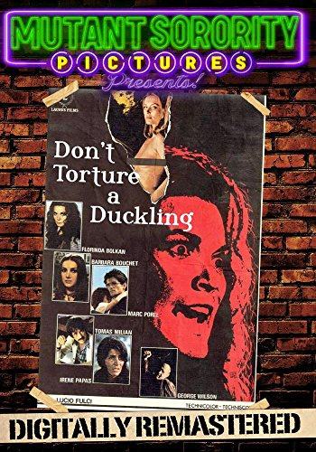 Don't Torture a Duckling - Digitally Remastered
