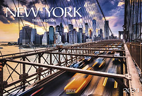 New York Travel Edition - Kalender 2021 - Panorama-Format - Korsch-Verlag - Fotokalender - Fotokunst - 57,7 cm x 38,7 cm