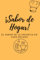 Sabor de Hogar: El sabor de la imfancia en cada bocado