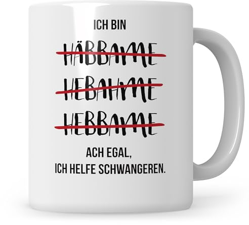 Tasse Hebamme, Ich bin Hebamme lustig, Danke Kaffeetasse Hebamme Geschenkidee