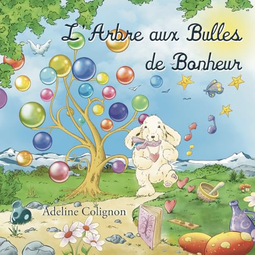 L'Arbre aux Bulles de Bonheur