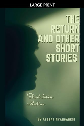 The Return And Other Short Stories