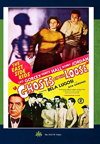 The East Side Kids “Ghosts On The Loose”