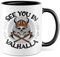 Tasse Wikinger Geschenk, See you in Valhalla Geschenkidee Kaffee-Becher Kaffetasse mit Motiv Wikinger Valhalla Viking Teetasse Totenkopf Axt (Weiß/Schwarz)