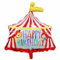 Folienballon 'Happy Birthday' mit Zirkuszelt-Motiv, 66 x 71 cm - Perfekt für Kindergeburtstage, Zirkus-Themenpartys, Jubiläen, Dekoration und Überraschungen, Langlebig und Wiederverwendbar