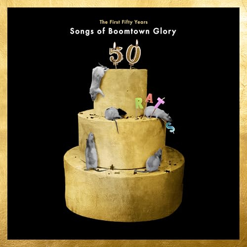 THE BOOMTOWN RATS - THE FIRST 50 YEARS: SONGS OF BOOMTOWN GLORY (2CD)
