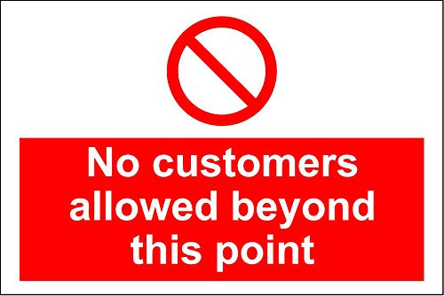 Prohibition No customers Allowed Beyond This Point Sign - Self Adhesive Sticker 200mm x 150mm