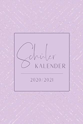 Schülerkalender • 2020/2021: Schülerplaner 2020 2021 • Juli 2020 bis Juli 2021 • Schulplaner für Schüler • 1 Woche 2 Seiten • Schulkalender mit ... und Notizen • Kontaktliste • Pastell Lila