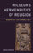 Ricoeur's Hermeneutics of Religion: Rebirth of the Capable Self (Studies in the Thought of Paul Ricoeur) (English Edition)