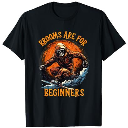 Besen sind für Anfänger Halloween Ski Snowboard Kostüm T-Shirt