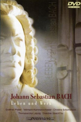 Bach, Johann Sebastian - Leben und Werk