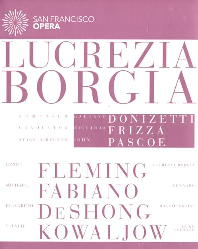 Lucrezia Borgia (San Francisco Opera) [Blu-ray]