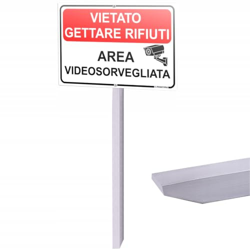PRINTIMA Cartello 32x21 cm con profilo 1 m VIETATO GETTARE RIFIUTI AREA VIDEOSORVEGLIATA, pannello composito alluminio 3 mm, stampa UV, segnale da inserire per esterni