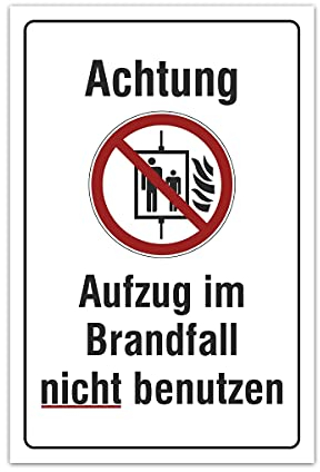 Aluverbund Hinweis Schild 30x20cm Wetterfest Rostfrei Kratzfest UV beständig - Aufzug im Brandfall nicht benutzen