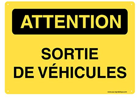 AUA SIGNALETIQUE - Panneau Signalétique en PVC Rigide et Compacte 1.5 mm. (440 x 315 mm, Attention Sortie De Véhicules)