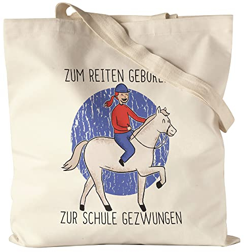 Hey!Print Zum Reiten Geboren Zur Schule Gezwungen Stoffbeutel Jutebeutel Canvas Pferdeliebhaber Pferdeflüsterer Pferde Reiten Hobbie Schule