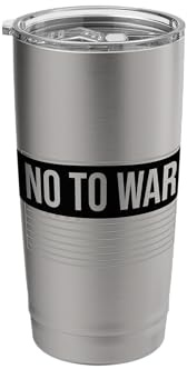 Pro Peace Not My War Patriotic USA Flag Statement Stainless Steel Insulated Tumbler