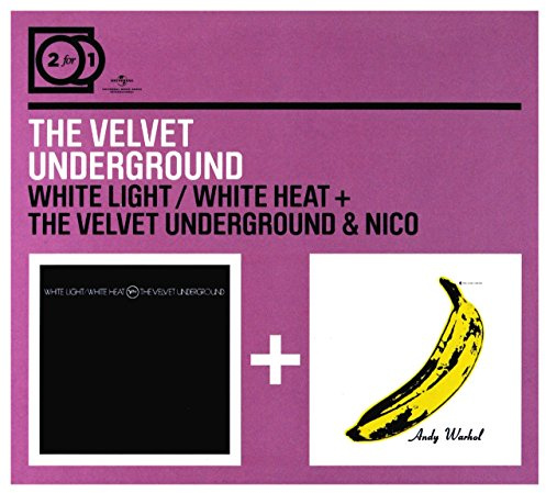 2 for 1: White Light White Heat/Velvet Underground