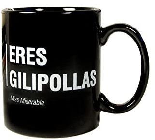 Miss Miserable Eres gilipollas Taza de Desayuno para Regalar, Cerámica, Negro con Letras Blancas, 250mm