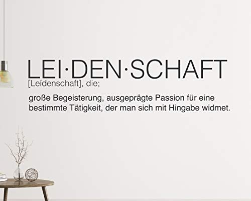tjapalo® a107 Wandtattoo Büro Sprüche Motivation deutsch Wandsprüche Büro Motivationsspruch Leidenschaft, Farbe: Schwarz, Größe: B140xH33cm