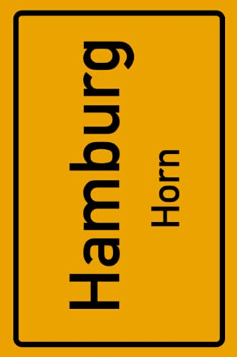 Hamburg Horn: Deine Stadt, deine Region, deine Heimat! | Passwort Buch DIN A5 120 Seiten Geschenk