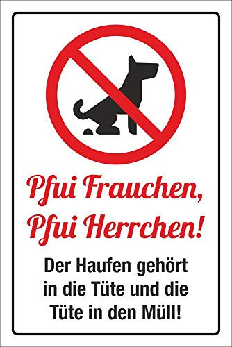 Schild Pfui Hundekot entsorgen Hundekacke Kein Hundeklo 300 x 200 mm | 3 mm Alu-Verbund, wetterfester UV-Direktdruck, robust und langlebig, Made in Germany
