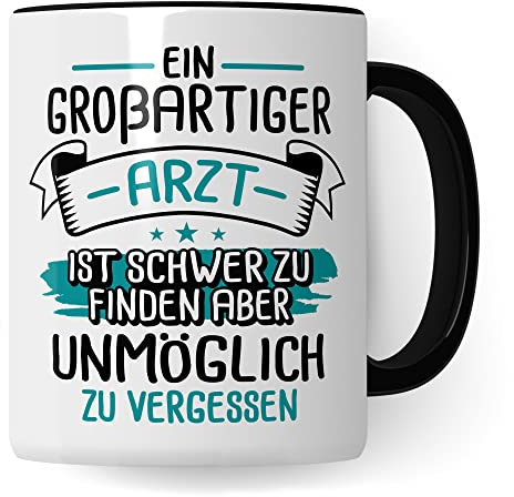 Arzt Tasse, Ein großartiger Arzt ist schwer zu finden aber unmöglich zu vergessen, Arzt Danke Geschenk, Dankeschön Tasse schöner Spruch Kaffeetasse Berufe Tasse (Weiß/Schwarz)