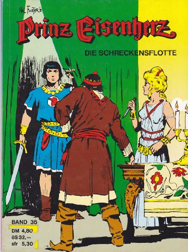 PRINZ EISENHERZ Softcover 1. Auflage Bd. 36, Die Schreckensflotte (Pollischansky Verlag Wien, farbig illustriert)