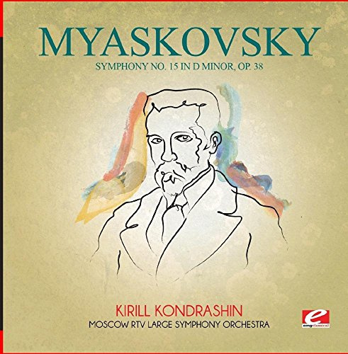 Myaskovsky: Symphony No 15 in D minor, Op 38