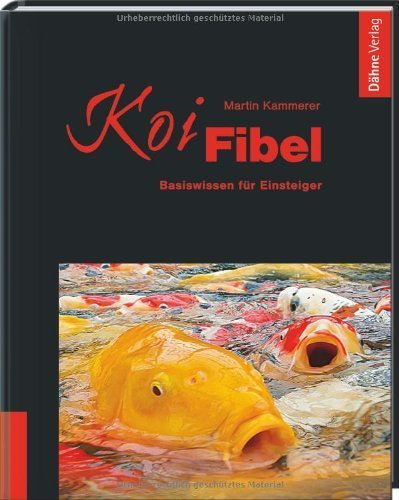 Koi-Fibel von Martin Kammerer (24. Februar 2012) Gebundene Ausgabe