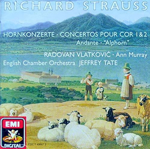 Richard Strauss: Horn Concerti 1 & 2; Alphorn, Andante