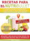RECETAS PARA EL NUTRiBULLET - Pierda Grasa y Adelgace Sin esfuerzo: Descubra Como Bajar de Peso Rapido con Las Mejores Recetas Para el NutriBullet
