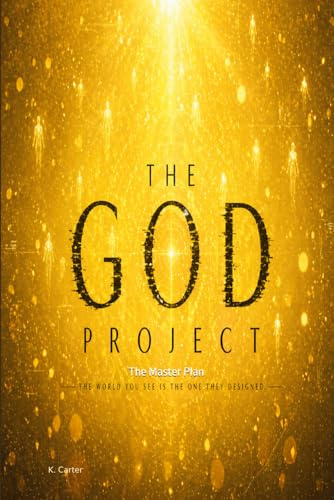 The God Project: The Master Plan