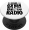 Never Underestimate an Old Man with a Ham Radio Dad PopSockets PopGrip: Ausziehbarer Sockel und Griff für Handys/Tablets mit Tauschbarem Top
