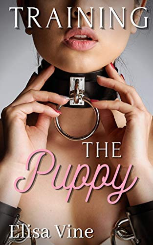 Training the Puppy (Humans make the best pets) (English Edition)