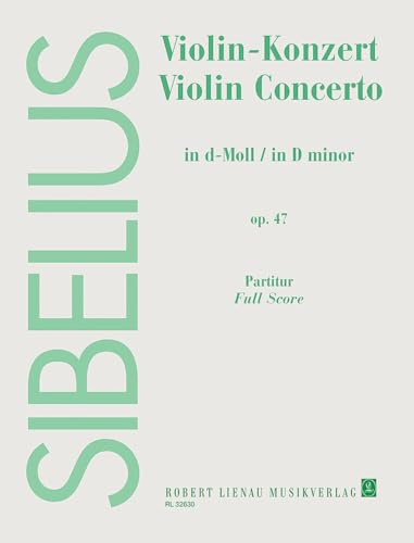 Violin-Konzert d-Moll: Revidierte Fassung (1903-1904, rev. 1905). op. 47. Violine und Orchester. Partitur.