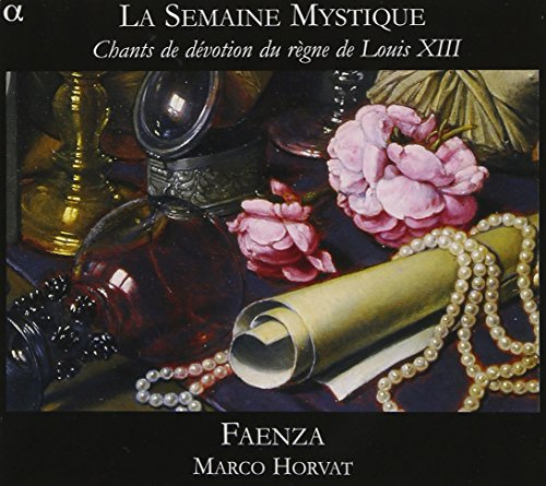 Chants de Devotion Du Regne de Louis Xiii