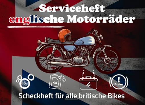 Service-Heft für englische Motorräder: Service- bzw. Scheck-Heft für alle englische Motorrad Modelle